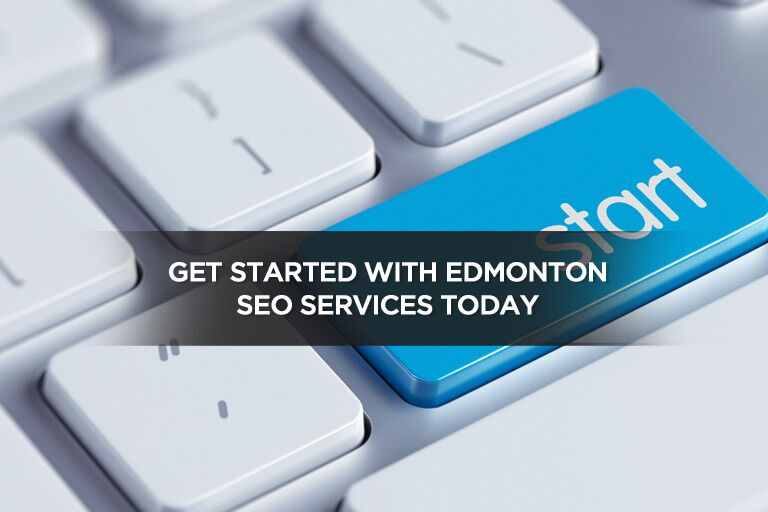 Get Started With Edmonton SEO Services Today